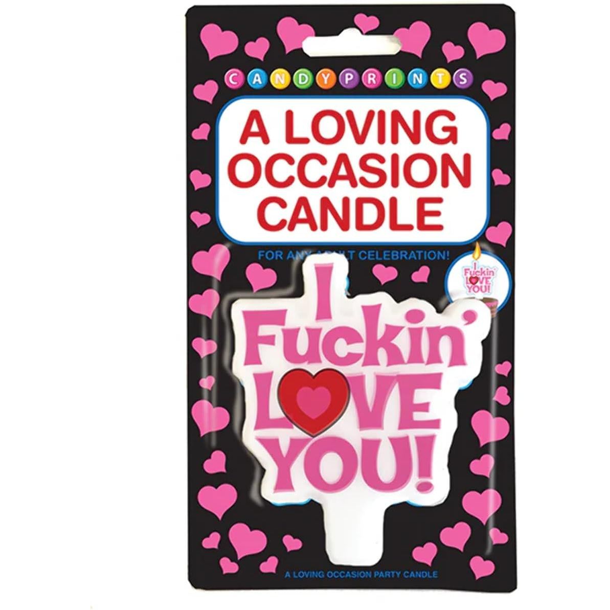 I F*CKIN' LOVE YOU CANDLE