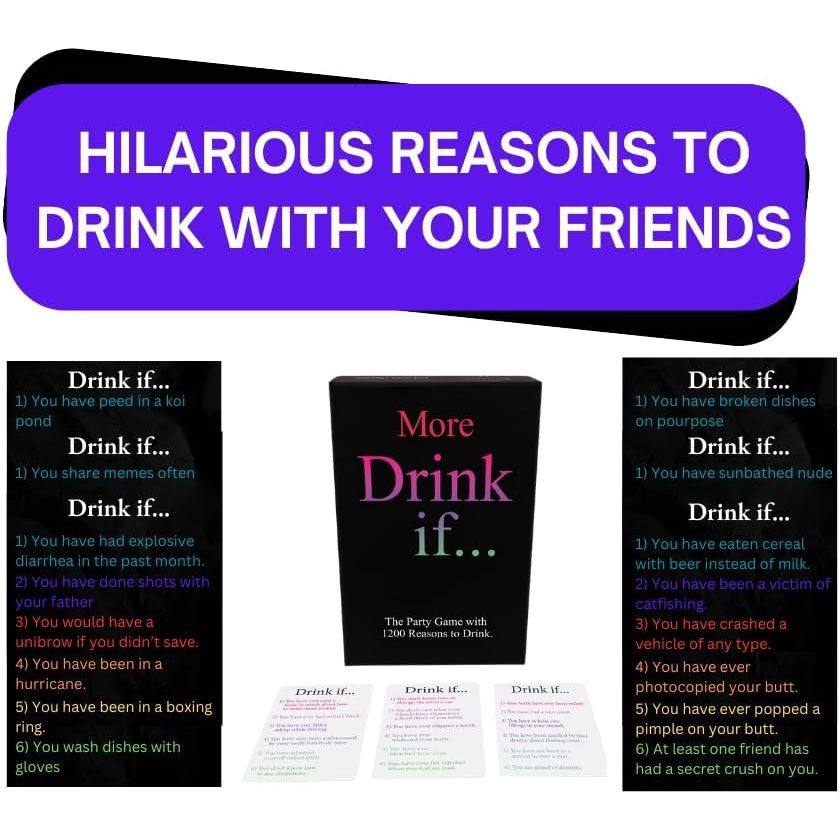 MORE DRINK IF... GAME